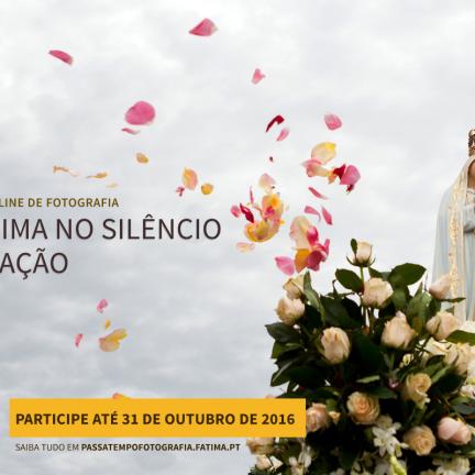 Passatempo Online de Fotografia “Ver Fátima no silêncio do coração”